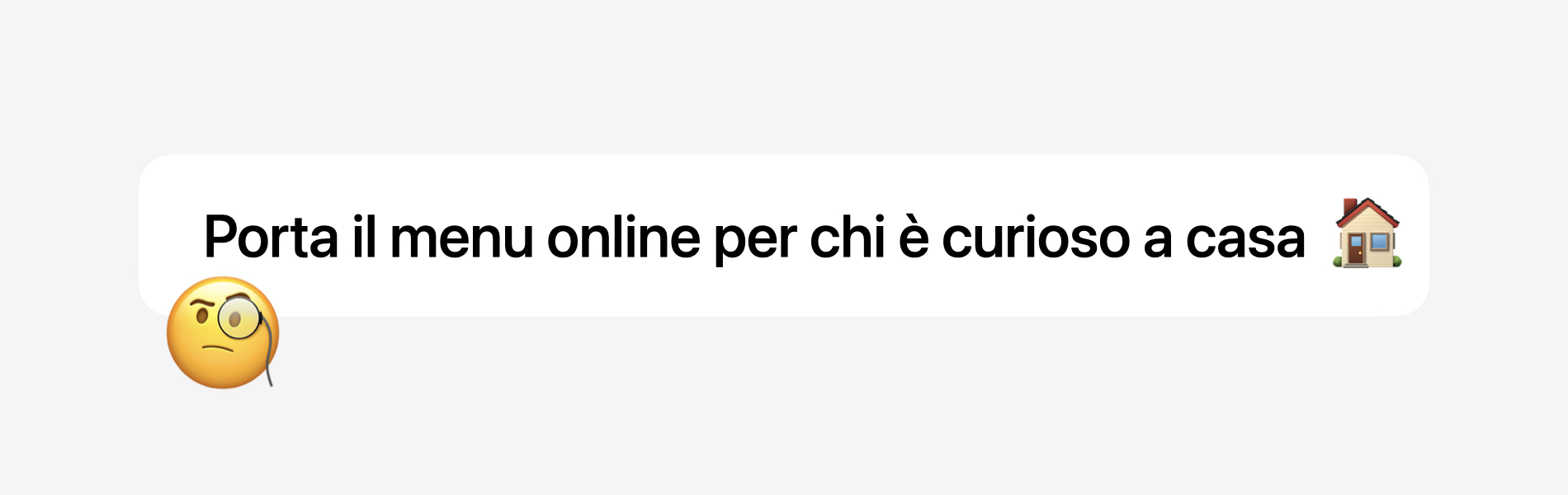 Porta il menu online per chi è curioso a casa
